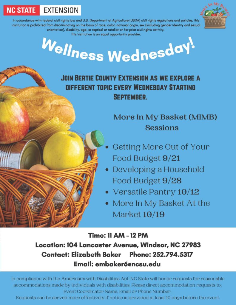 Wellness Wednesday! Join Bertie County Extension as we explore a different topic every Wednesday starting in September.