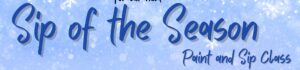 Cover photo for Sip of the Season Paint and Sip Class